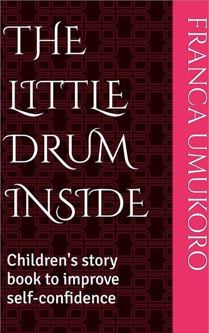 Cover of The Little Drum Inside by Franca Eto Umukoro